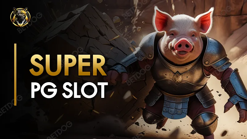 Super PG slot