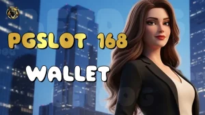 PGSLOT 168 Wallet